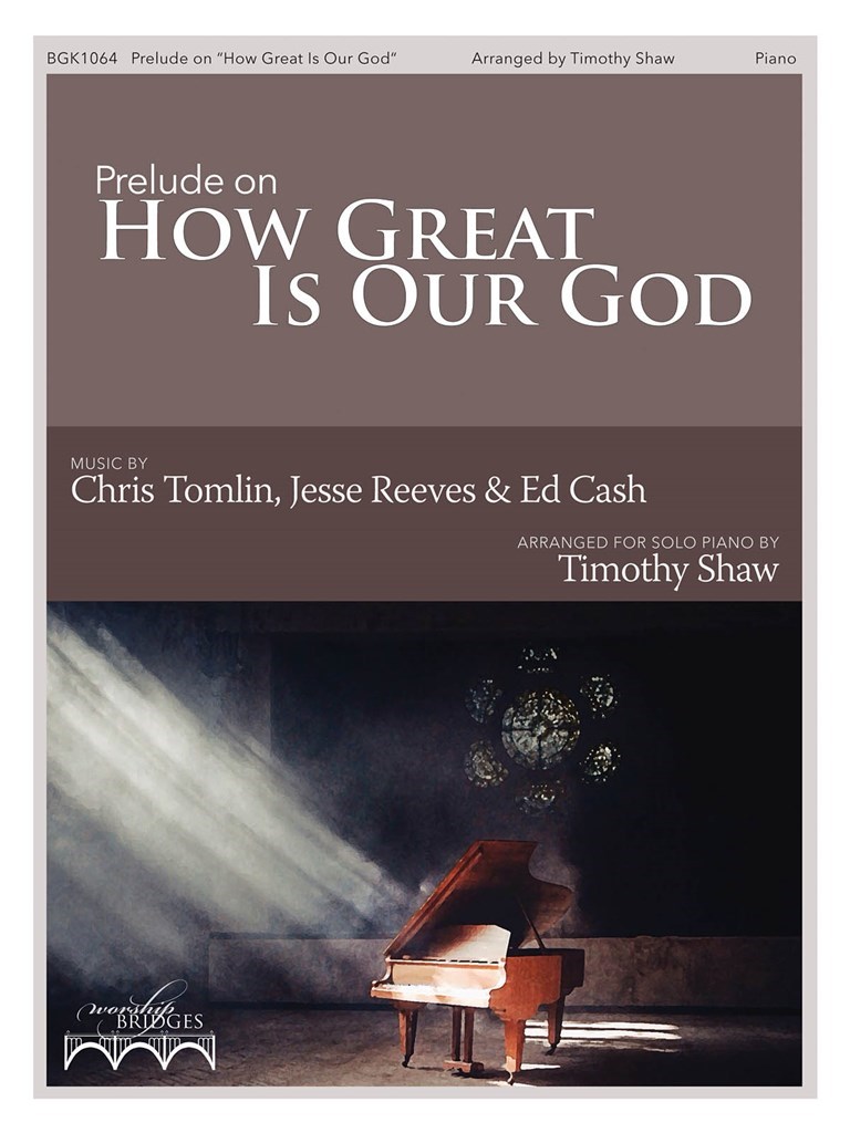Prelude on How Great is our God